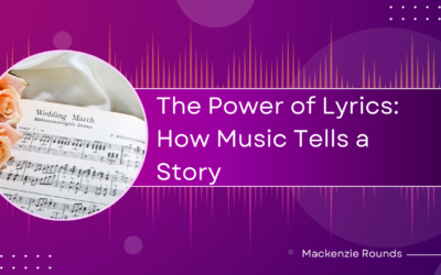 The Power of Lyrics: How Music Tells a Story