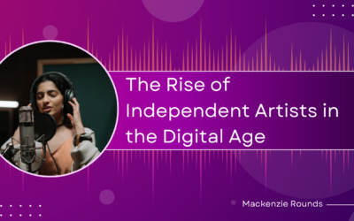 The Rise of Independent Artists in the Digital Age
